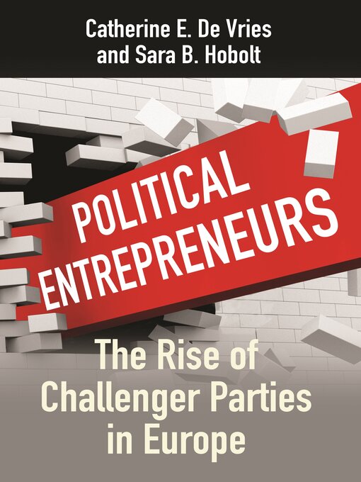 Title details for Political Entrepreneurs by Catherine E. De Vries - Available